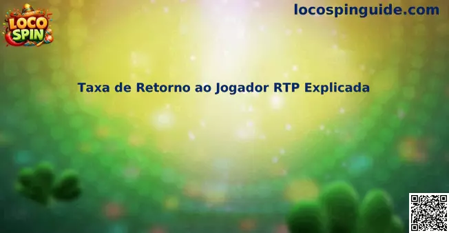 Tasa de Retorno al Jugador RTP Explicada Loco Spin
