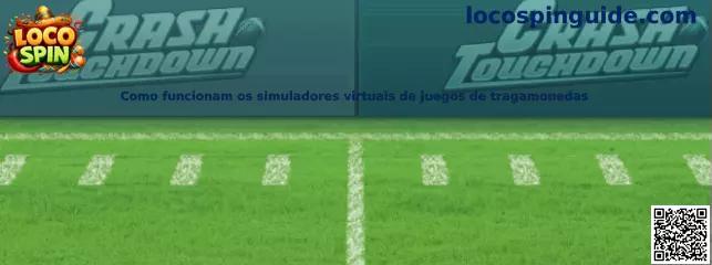 Simuladores virtuales de juegos de tragamonedas
