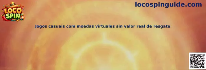 Jogos casuais con monedas virtuales sin valor real