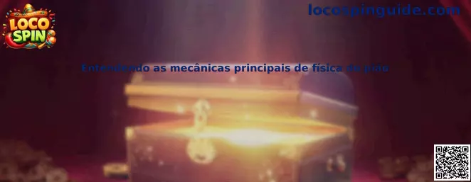 Mecánicas principales de física del pião