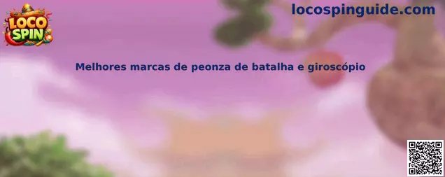 Melhores marcas de peonza de batalha e giroscópio