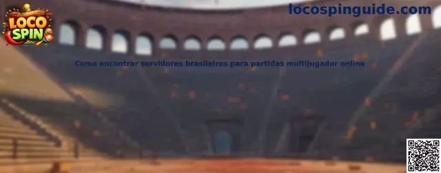 Servidores brasileiros para partidas multijugador online
