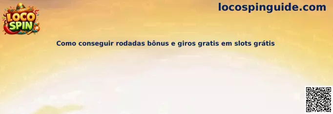 Rodadas bônus y giros gratis en slots grátis
